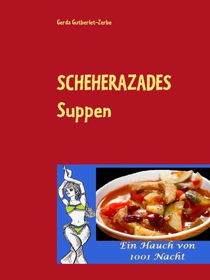 cover image of Scheherazades Suppen